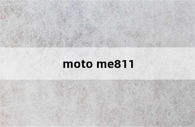 moto me811